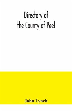 Directory of the County of Peel - Lynch, John