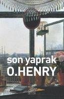 Son Yaprak - Henry, O.