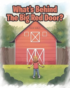 What's Behind The Big Red Door? - Hamley, David