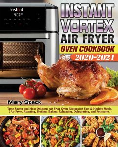 Instant Vortex Air Fryer Oven Cookbook 2020-2021 - Stack, Mary