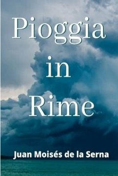 Pioggia in Rime - Juan Moisés de la Serna