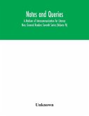 Notes and queries; A Medium of Intercommunication for Literary Men, General Readers Seventh Series (Volume IV)