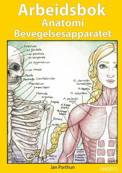 Arbeidsbok Anatomi Bevegelsesapparatet - Porthun, Jan