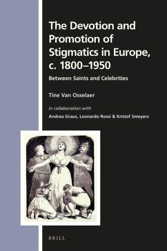 Cover The Devotion and Promotion of Stigmatics in Europe, C. 1800-1950
