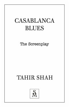 Casablanca Blues - Shah, Tahir