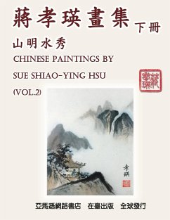 Chinese Paintings by Sue Shiao-Ying Hsu (Vol. 2) - Shiao-Ying Chiang Hsu; ¿¿¿