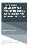 Leadership Strategies for Promoting Social Responsibility in Higher Education