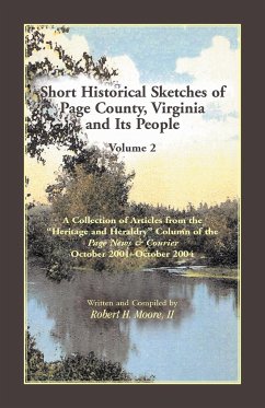 Short Historical Sketches of Page County, Virginia, and Its People - Moore, Robert H