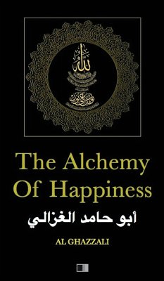 The Alchemy of Happiness - Ghazzali, Al