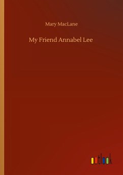 My Friend Annabel Lee - Maclane, Mary