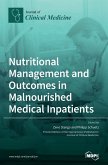 Nutritional Management and Outcomes in Malnourished Medical Inpatients