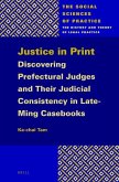 Justice in Print: Discovering Prefectural Judges and Their Judicial Consistency in Late-Ming Casebooks