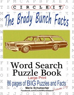 Circle It, The Brady Bunch Facts, Word Search, Puzzle Book - Lowry Global Media Llc; Schumacher, Mark; Schumacher, Maria