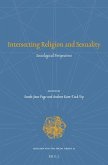 Intersecting Religion and Sexuality: Sociological Perspectives