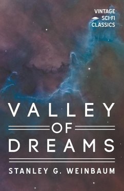Valley of Dreams - Weinbaum, Stanley G.