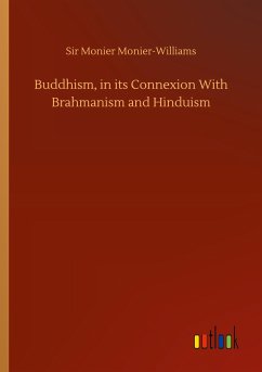 Buddhism, in its Connexion With Brahmanism and Hinduism