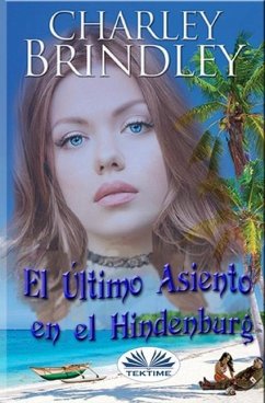 El Último Asiento en el Hindenburg - Charley Brindley