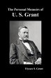 The Personal Memoirs of U. S. Grant,... - Bild 1