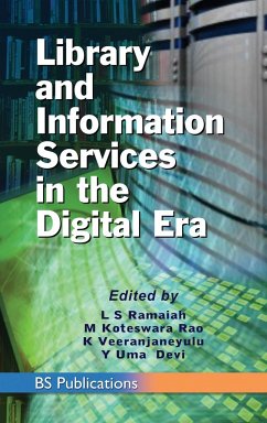 Library and Information Services in the Digital Era - Ramaiah, L S; Rao, M Koteswara; Veeranjaneyulu, K.