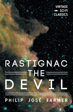 Rastignac the Devil - Farmer, Philip José