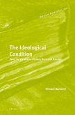 The Ideological Condition: Selected Essays on History, Race and Gender