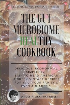 The Gut Microbiome Healthy Cookbook - Kisser, Efrossini Aka Fran
