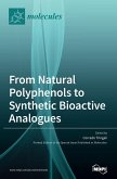 From Natural Polyphenols to Synthetic Bioactive Analogues