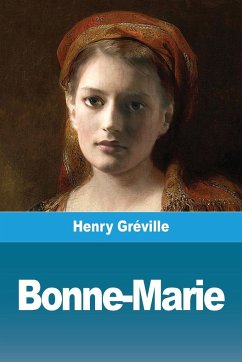 Bonne-Marie - Gréville, Henry