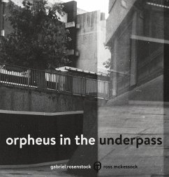 Orpheus in the Underpass