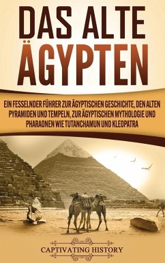 Das Alte Ägypten - History, Captivating