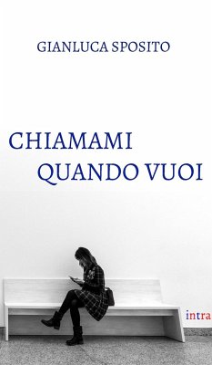 Chiamami quando vuoi - Sposito, Gianluca