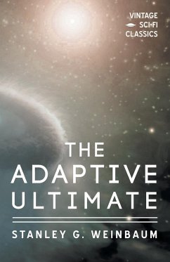 The Adaptive Ultimate - Weinbaum, Stanley G.