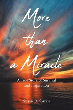More than a Miracle - Smith, Susan R.