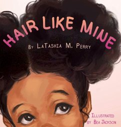 Hair Like Mine - Perry, Latashia M.