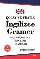 Kolay ve Pratik Ingilizce Gramer - Hasdemir, Yilmaz