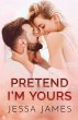 Pretend I'm Yours - Bild 1