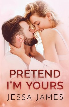 Pretend I'm Yours - James, Jessa