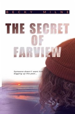The Secret of Farview - Milne, Becky