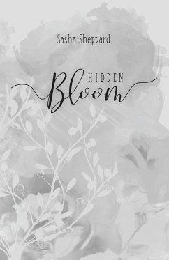 Hidden Bloom - Sheppard, Sasha