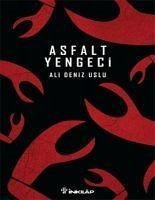 Asfalt Yengeci - Deniz Uslu, Ali