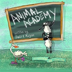 Animal Academy - Morgan, David R.