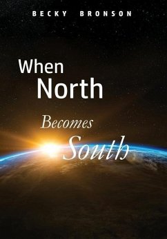 When North Becomes South - Bronson, Becky