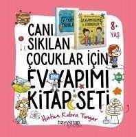 Cani Sikilan Cocuklar Icin Ev Yapimi Bilimsel Etkinlikler Oyunlar - Kübra Tongar, Hatice