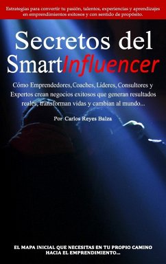 Secretos del SmartInfluencer - Reyes-Balza, Carlos