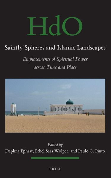 Saintly Spheres and Islamic Landscapes