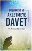 Düsünmeye ve Akletmeye Davet