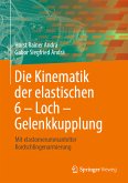 Die Kinematik der elastischen 6 – Loch – Gelenkkupplung (eBook, PDF)
