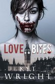 Love Bites (eBook, ePUB) Love Bites (eBook, ePUB)