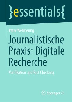Journalistische Praxis: Digitale Recherche (eBook, PDF) - Welchering, Peter