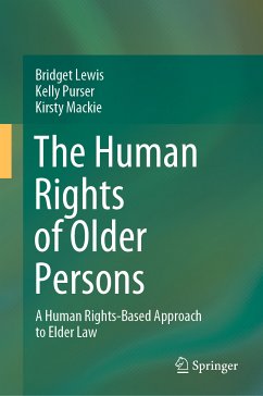 The Human Rights of Older Persons (eBook, PDF) - Lewis, Bridget; Purser, Kelly; Mackie, Kirsty